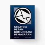 Strategi Pesan Komuniksi Pemasaran: Sebuah Pendekatan PR Online dan Framing