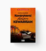 Kasus-kasus Kontroversi dalam Kewarisan