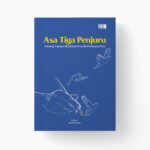 Asa Tiga Penjuru: Antologi Reportase Mendalam Jurnalis Pontianak Post
