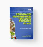 Resonansi Argumentasi Teologis Ekonomi Islam