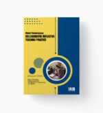 Model Pembelajaran: Collaborative Reflective Teaching Practice