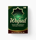 Puisi Wujud (Studi Teks Alquran Berhajat Hikmah)