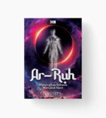 Ar-Ruh: Menyingkap Rahasia Martabat Alam