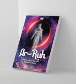 Ar-Ruh: Menyingkap Rahasia Martabat Alam - Image 3