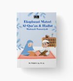 Eksplorsi Materi Al-Qur’an & Hadist (Madrasah Tsanawiyah)