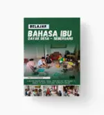 Belajar Bahasa Ibu Dayak Desa - Seberuang