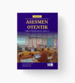 Asesmen Otentik dalam Pembelajaran Abad 21 (Edisi Revisi)