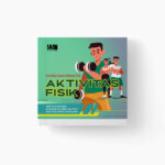 Panduan Praktis Aktivitas Fisik