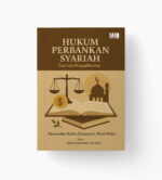 Hukum Perbankan Syariah: Teori dan Aplikasinya