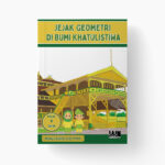 Jejak Geometri di Bumi Khatulistiwa