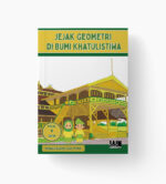 Jejak Geometri di Bumi Khatulistiwa