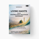 Living Hadits dalam Dinamika Sosial Keagamaan Masyarakat