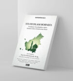 Studi Islam Borneo: Pendekatan Transdisipliner dalam Memotret Islam di Kalimantan Barat - Image 3